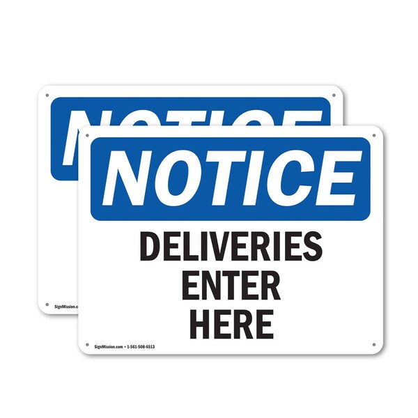 Signmission Deliveries Enter Here OSHA Notice Sign, Plastic, 10in W x 7in L, 2PK OS-2PACK-NS-P-710-L-10964 - main